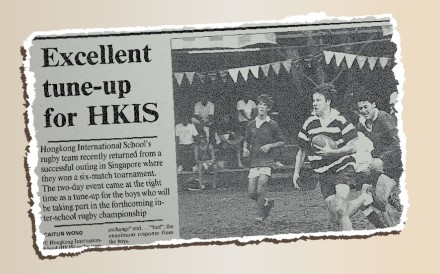 [SCMP Archive] HKIS rugby stronger than ever