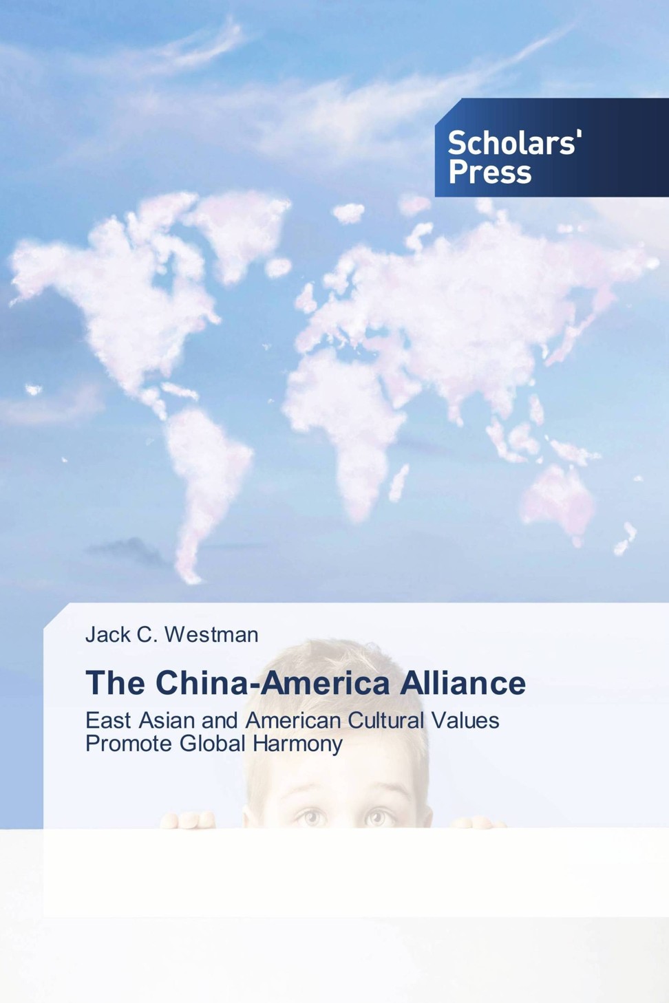 Cover of The China-America Alliance by Jack Westman.