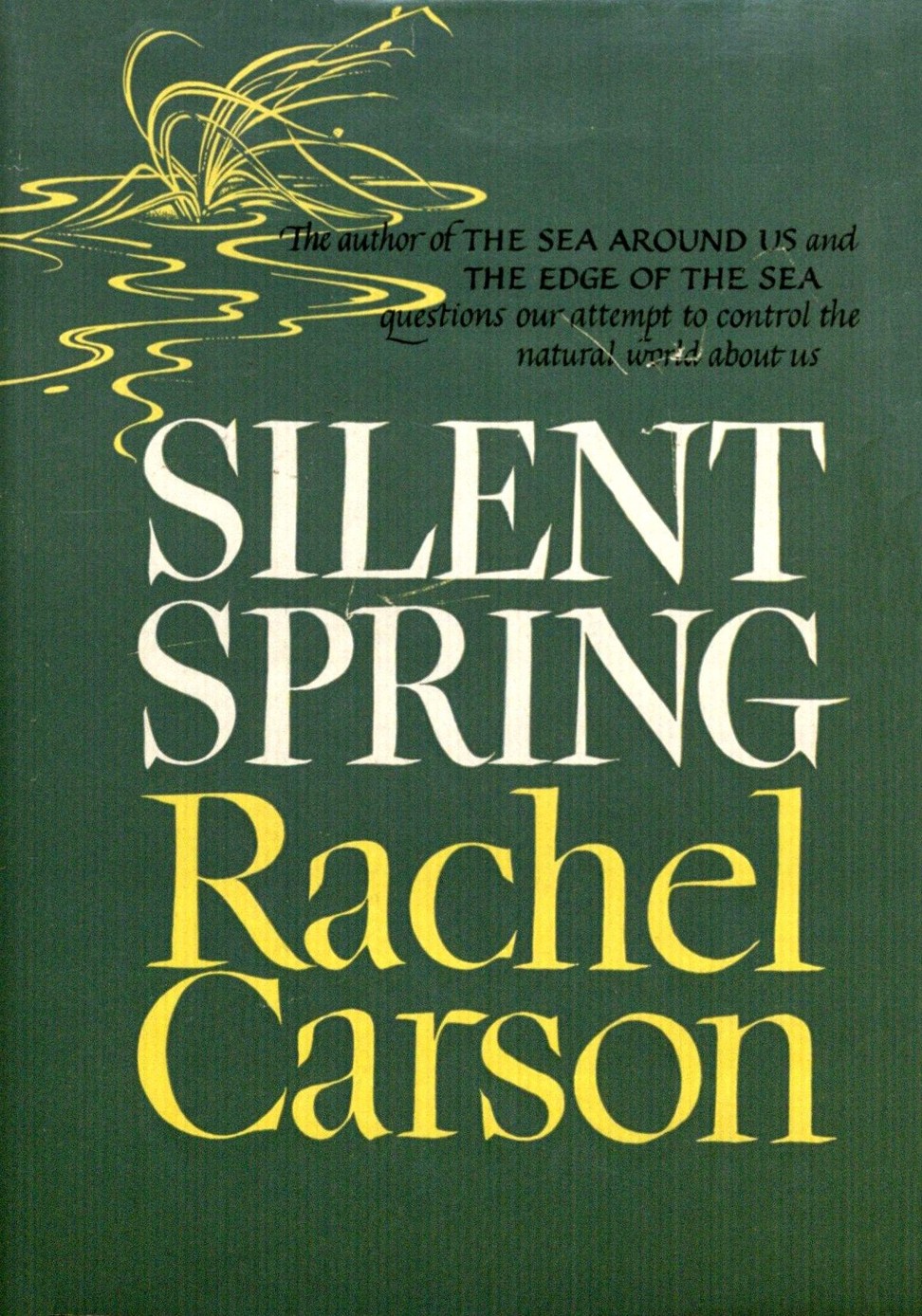 Silent Spring by Rachel Carson.