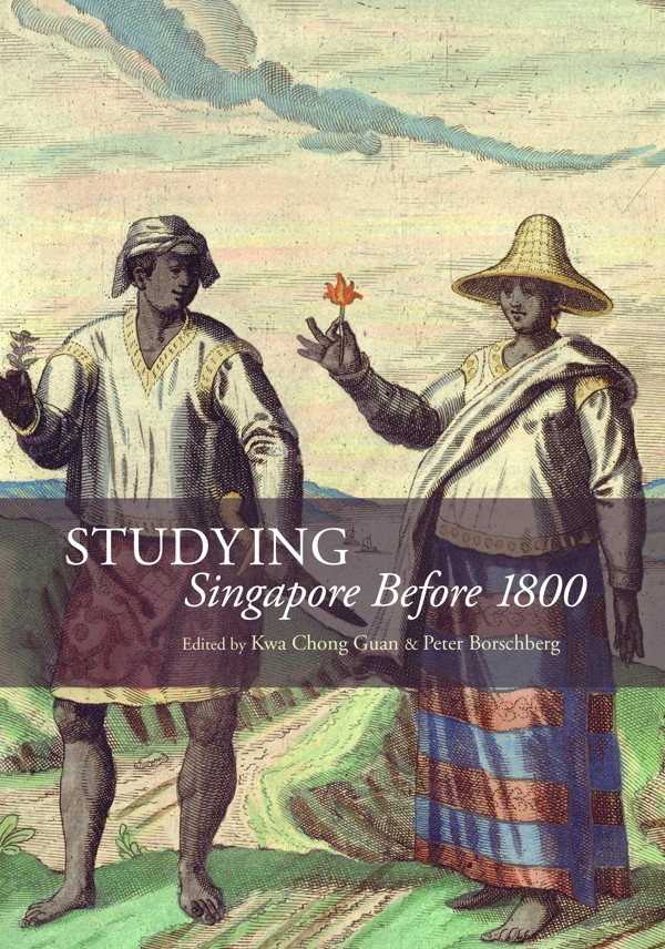 The cover of Studying Singapore Before 1800.